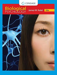Biological Psychology 13TH EDITION